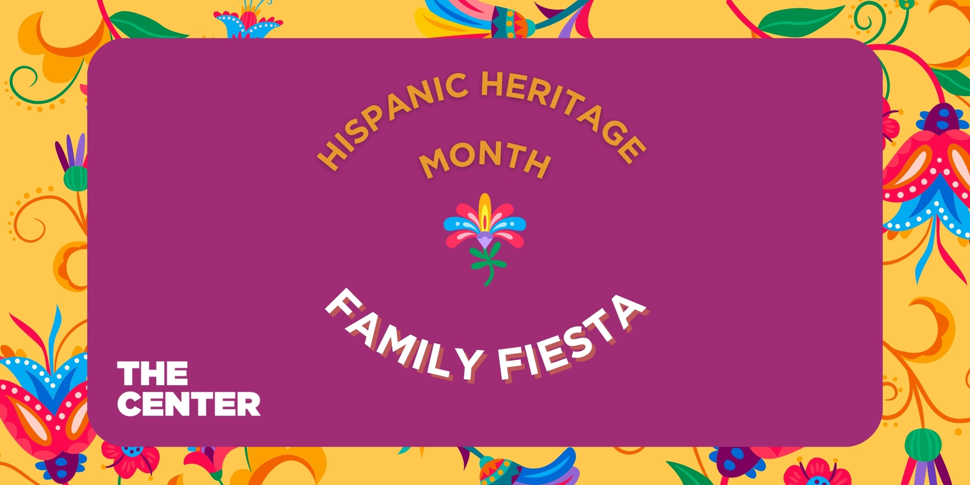 Hispanic Heritage Month Family Fiesta