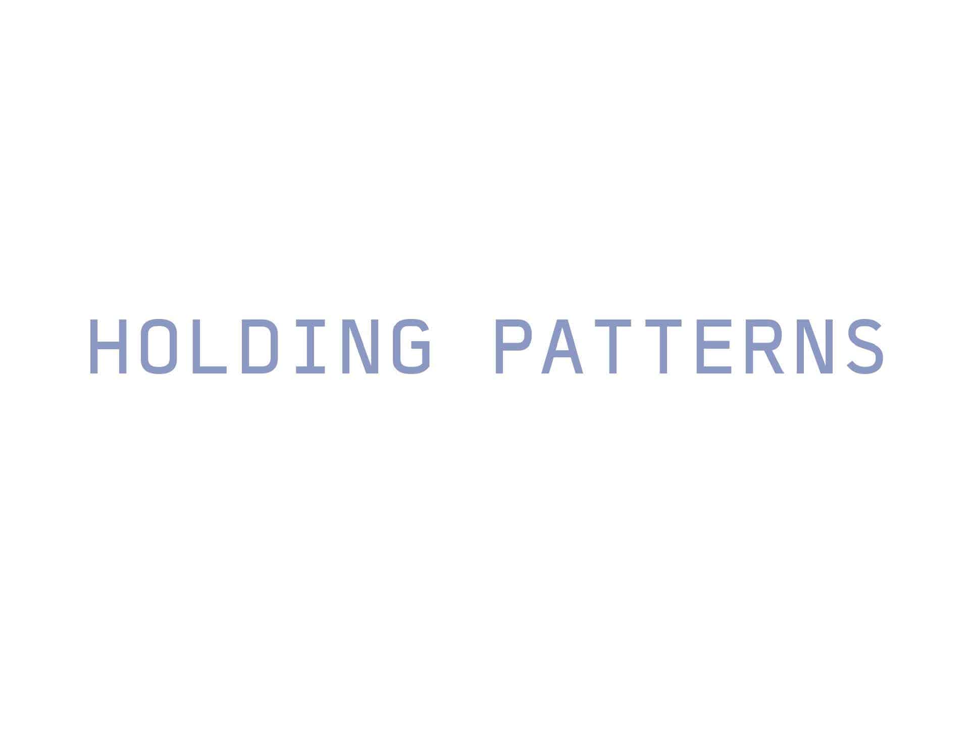 Holding Patterns Closing Screening