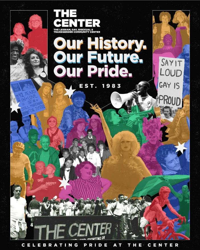 Our History. Our Future. Our Pride. Pride at The Center Graphic