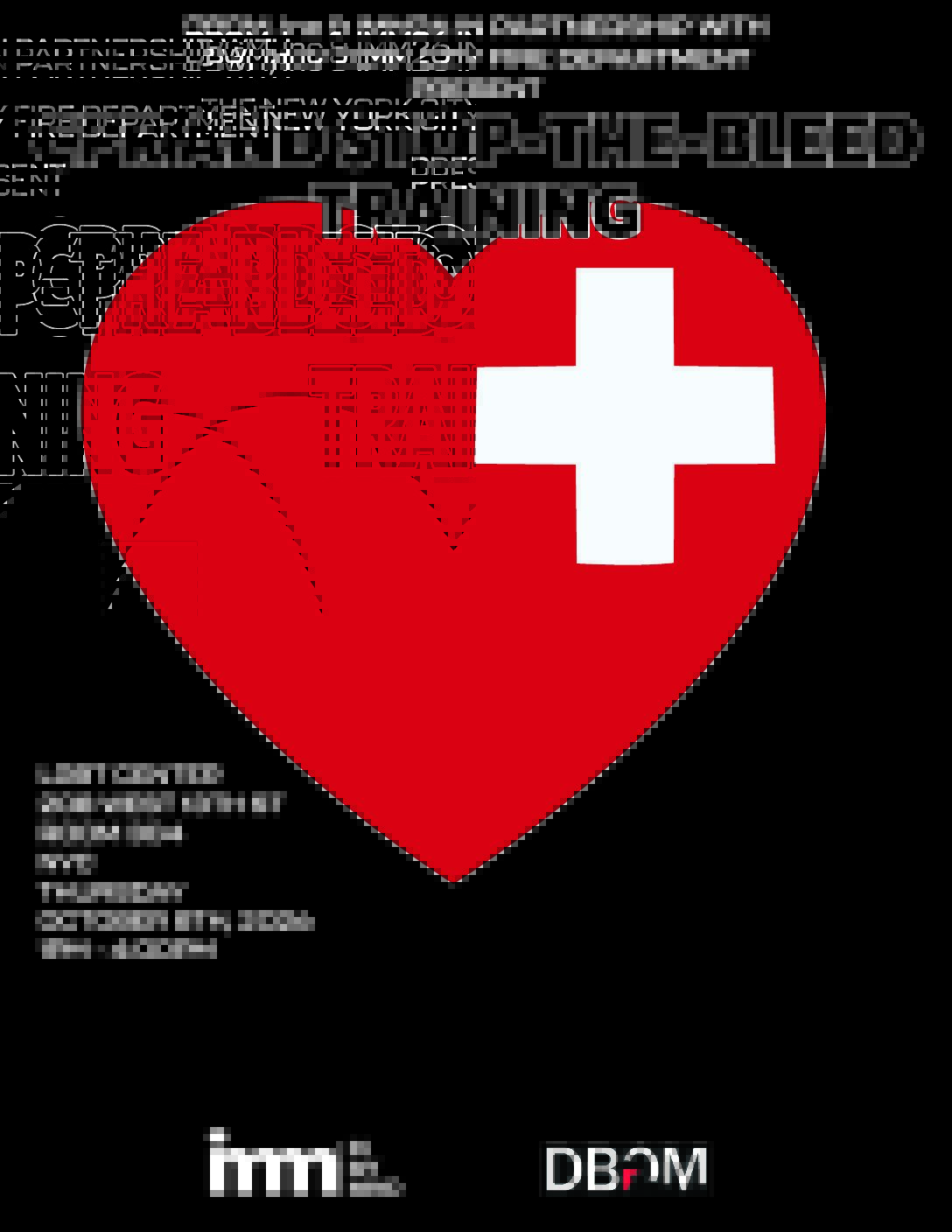 DBGM, Inc &amp; IMM256 In Partnership with The New York City Fire Department present CPR AND STOP-THE-BLEED TRAINING